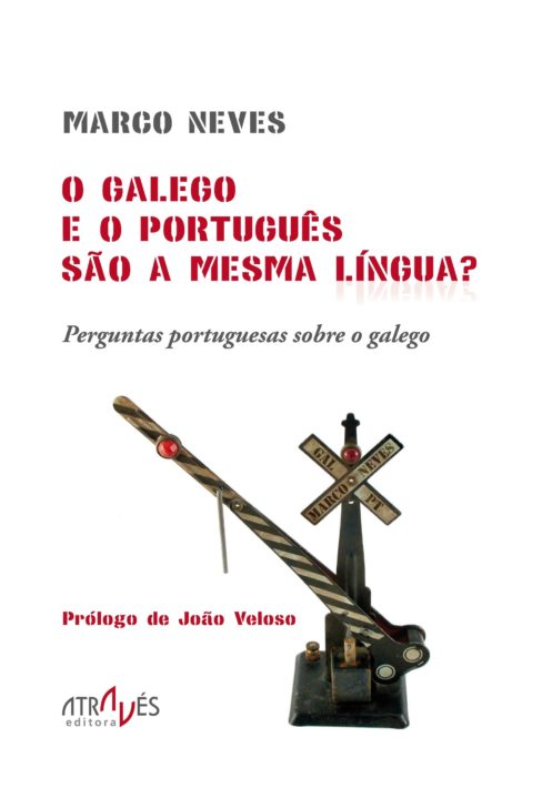 Capa de O Galego e o Português São a Mesma Língua?