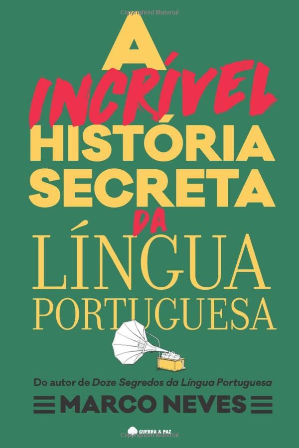 Capa de A Incrível História Secreta da Língua Portuguesa